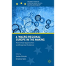 A 'Macro-Regional' Europe in the Making: Theoretical Approaches and Empirical Evidence