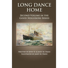 Long Dance Home: Second Volume in the Good Neighbors Series