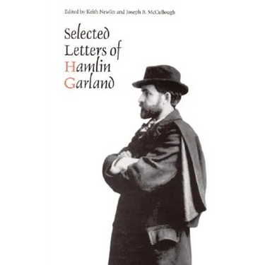 Selected Letters of Hamlin Garland