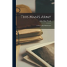 This Man's Army: a War in Fifty-odd Sonnets