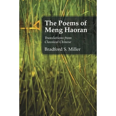 The Poems of Meng Haoran: Translations from Classical Chinese