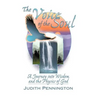 The Voice of the Soul: A Journey Into Wisdom and the Physics of God