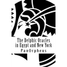 The Delphic Oracles in Egypt and New York