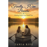Finally, I Can Breathe: Finding Perfect Love Inside of Fear