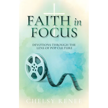 Faith in Focus: Devotions through the Lens of Pop Culture