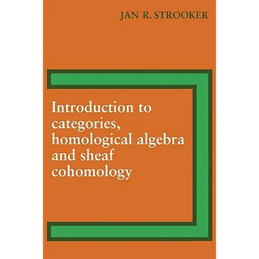 Introduction to Categories, Homological Algebra and Sheaf Cohomology