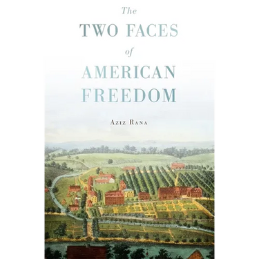 Two Faces of American Freedom