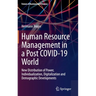 Human Resource Management in a Post Covid-19 World: New Distribution of Power, Individualization, Digitalization and Demographic Developments