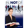 In, Not Of
