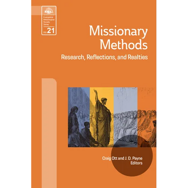 Missionary Methods: Research, Reflections, and Realities