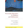 Personality Disorders in Children and Adolescents