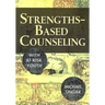 Strengths-Based Counseling with At-Risk Youth