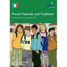 French Festivals and Traditions - Activities and Teaching Ideas for KS3