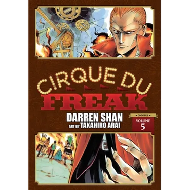 Cirque Du Freak: The Manga, Vol. 5: Volume 5