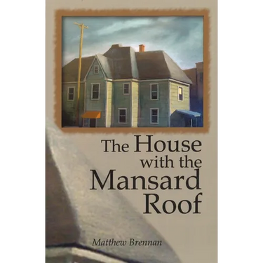 The House with the Mansard Roof