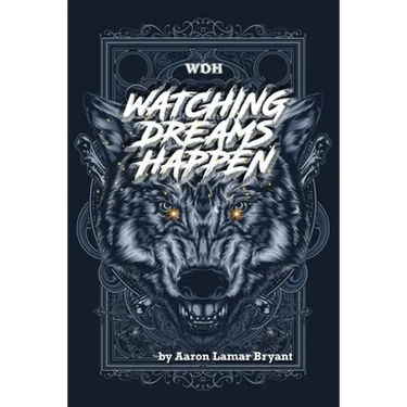 Watching Dreams Happen