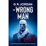 The Wrong Man: A Highlands and Islands Detective Thriller