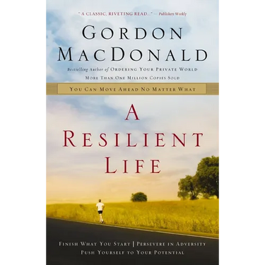 A Resilient Life: You Can Move Ahead No Matter What