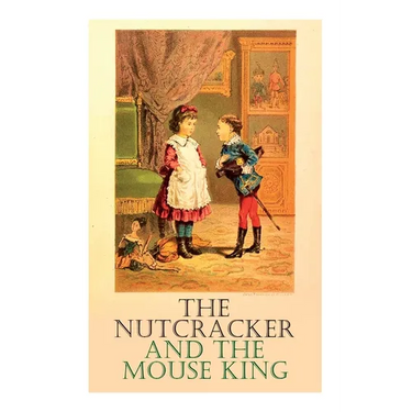 The Nutcracker and the Mouse King