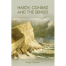 Hardy, Conrad and the Senses