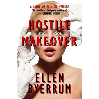 Hostile Makeover: A Crime of Fashion Mystery