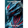 Kaiju Task Force: Code Omega Season One Book 1