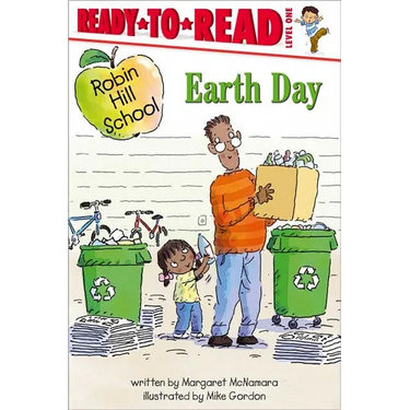 Earth Day: Ready-To-Read Level 1
