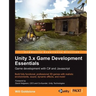 Unity 3.X Game Development Essentials