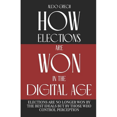 How: elections are won in the digital age!