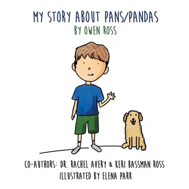 My Story About PANS/PANDAS by Owen Ross