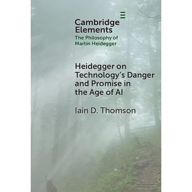 Heidegger on Technology's Danger and Promise in the Age of AI