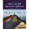 "Show and Tell" Reveal the Unknown: "The Best Seed" Go and tell the truth