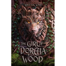 The Girl of Dorcha Wood