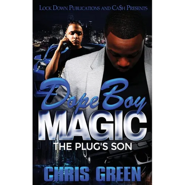 Dope Boy Magic: The Plug's Son