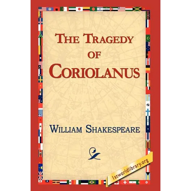 The Tragedy of Coriolanus