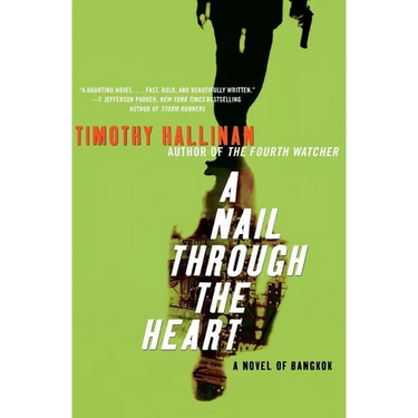 A Nail Through the Heart: A Novel of Bangkok