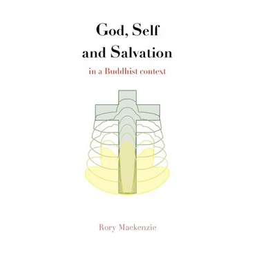 God, Self and Salvation in a Buddhist Context