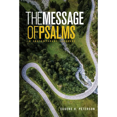The Message the Book of Psalms