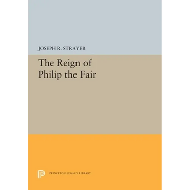 The Reign of Philip the Fair