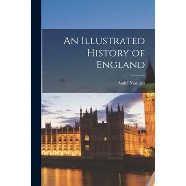 An Illustrated History of England