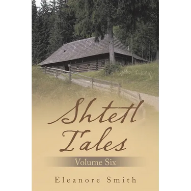 Shtetl Tales: Volume Six