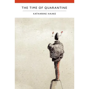 The Time of Quarantine