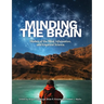 Minding the Brain: Models of the Mind, Information, and Empirical Science