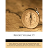Report, Volume 19