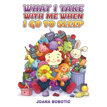 What I take with me when I go to sleep