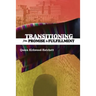 Transitioning from Promise to Fulfillment