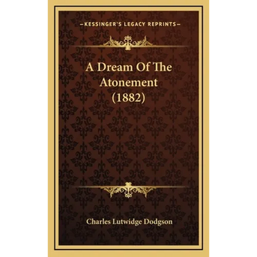A Dream Of The Atonement (1882)