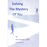 Solving the Mystery of You