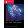 The Routledge Handbook of Scientific Communication