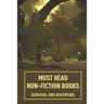 Must Read Non-Fiction Books: Survival And Adventure: Science Fiction Novel